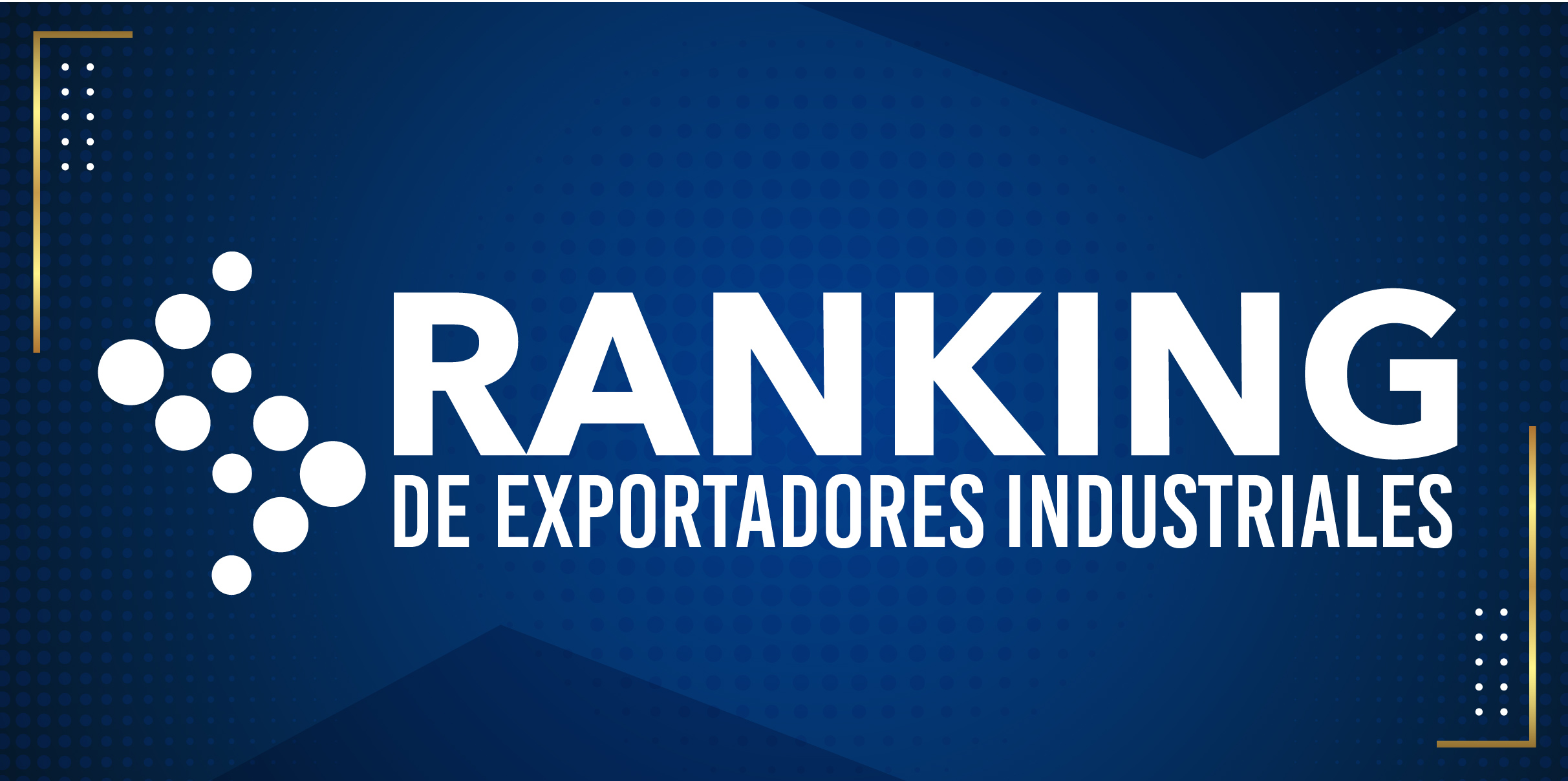 RANKING DE EXPORTADORES INDUSTRIALES